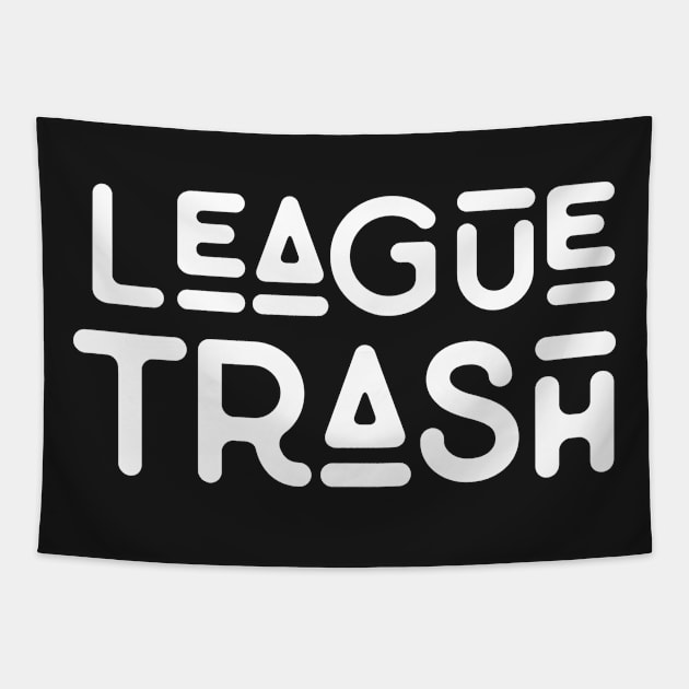 League Trash Tapestry by Fyremageddon