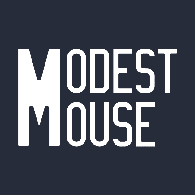 Modest Mouse by CS Designs