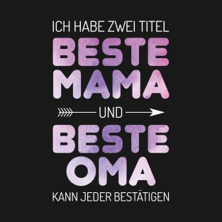Best Mom And Best Grandma Everyone Can Confirm T-Shirt