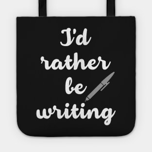 Rather be Writing, W Tote