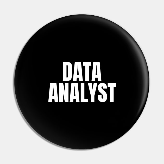 Data Analyst - Simple Bold Text Pin by SpHu24