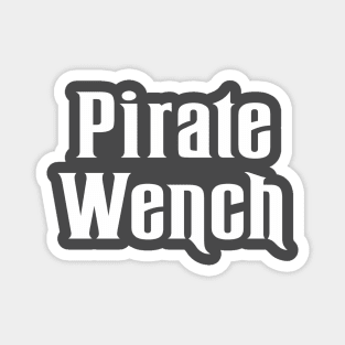 PIRATE WENCH Magnet