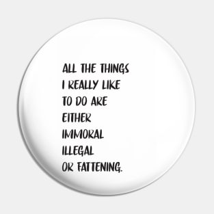 Funny Quote Dorm Room Wall Print Pin