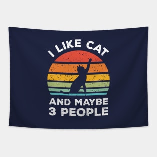 I Like Cat and Maybe 3 People, Retro Vintage Sunset with Style Old Grainy Grunge Texture Tapestry