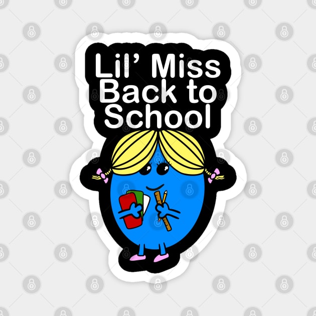 Lil Miss Back To School Magnet by belownormal