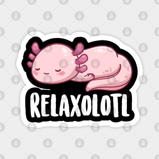 Kawaii Axolotl Shirt Relaxolotl for Kids Funny Axolotl Pun Magnet by Boneworkshop