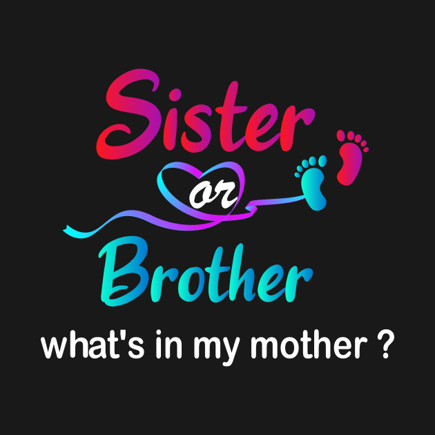 Sister Or Brother What's In My Mother by YOUNESS98