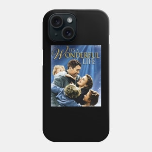 It's A Wonderful Life Phone Case