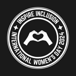 Inspire Inclusion Women's International Day 2024 T-Shirt