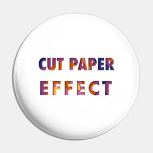 Cut Paper Effect Pin