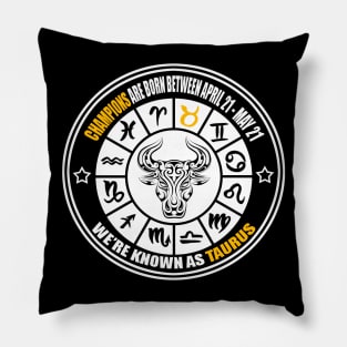 Champions are born Taurus Zodiac Pillow