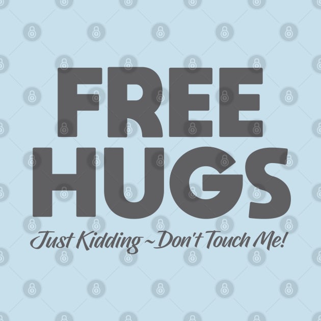 Free Hugs by Dale Preston Design