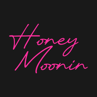 Honeymoonin - Funny Honeymoon T-Shirt