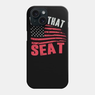 fill that seat t shirt funny trump gifts Phone Case