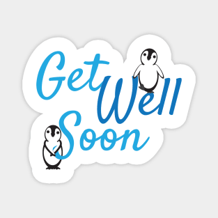 Get Well Soon Greeting with Cute Penguins Magnet