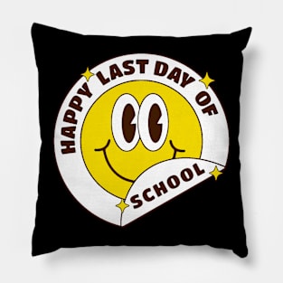 Happy Last Day of School Pillow