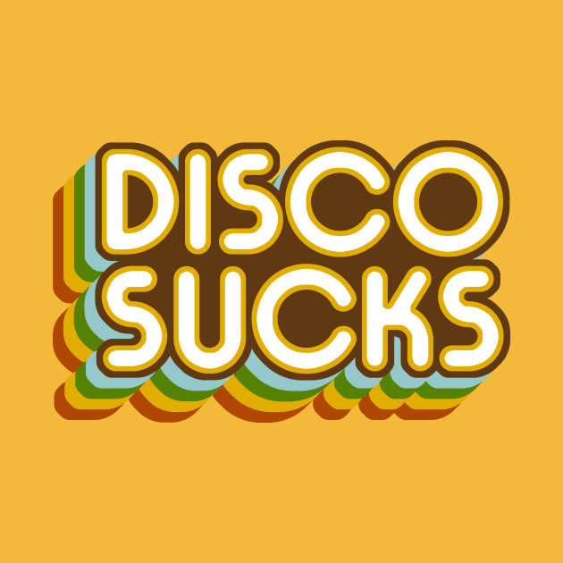 Disco Sucks (version 2) by GloopTrekker