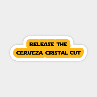 Release the Cerveza Cristal Cut Magnet