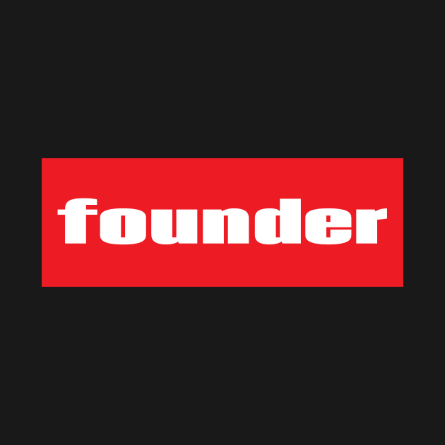 Founder by ProjectX23Red