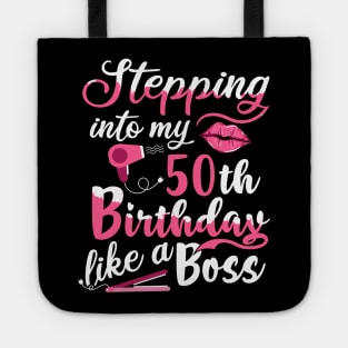 Stepping into My 50th Birthday like a Boss Gift Tote