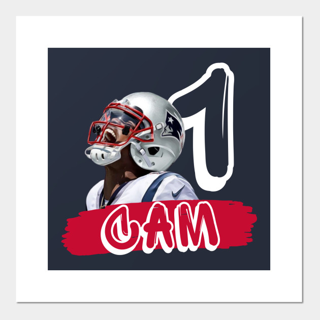 Cam Newton New England Patriots Cam Newton Posters And Art Prints Teepublic