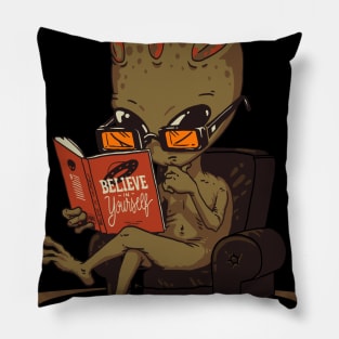 Believe in Yourself - Extraterrestrial Edition Pillow