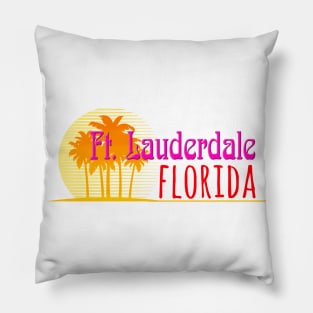 Life's a Beach: Ft. Lauderdale, Florida Pillow