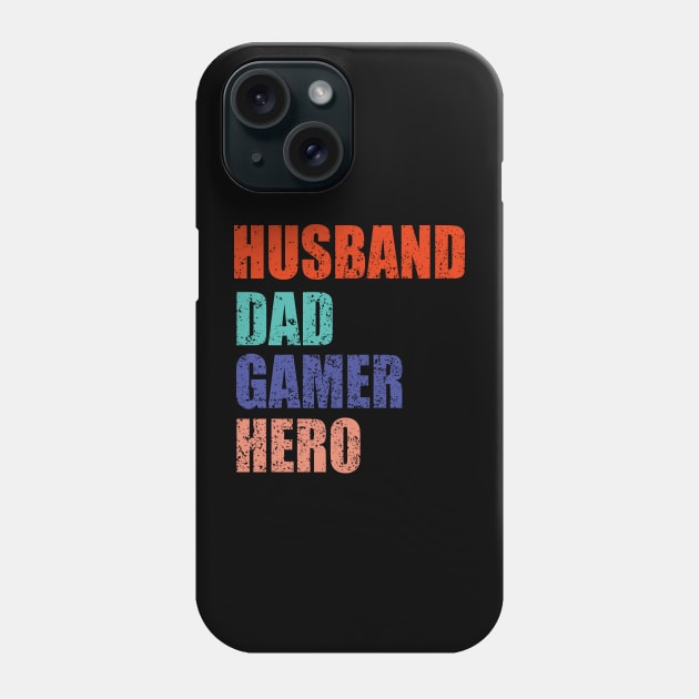 Husband Dad Gamer Hero Phone Case by EvetStyles
