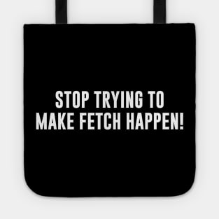 Mean Girls Quote Tote