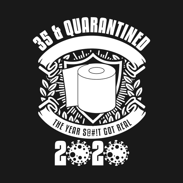 35 And Quarantined by yaros