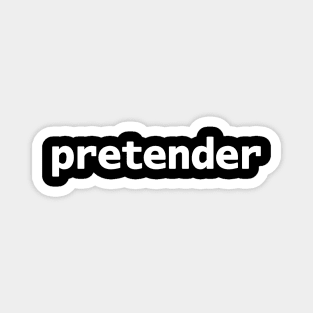 Pretender Magnet