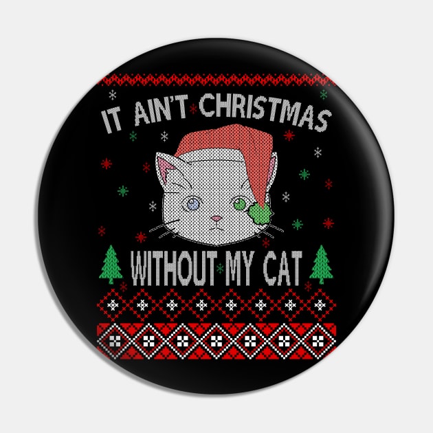 It Ain't Christmas without My Cat Pin by MZeeDesigns