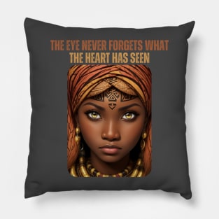 The eye never forgets - African Proverb Pillow