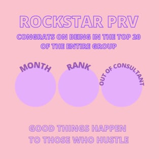 scentsy rockstar prv consultant gift promotion, month, rank T-Shirt