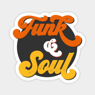 Funk & Soul (Dark) Magnet