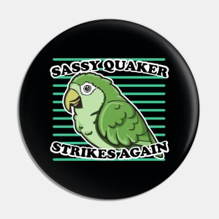 Sassy Quaker Strikes Again Retro Pop Art Pin