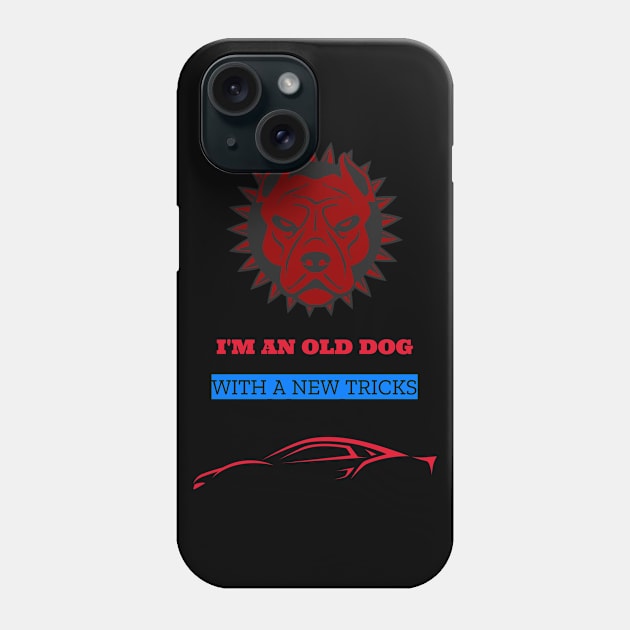 I'm an old dog with new tricks, car Phone Case by DiMarksales