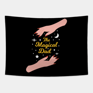 The Magical Dad - The Best Mom in the Universe Tapestry