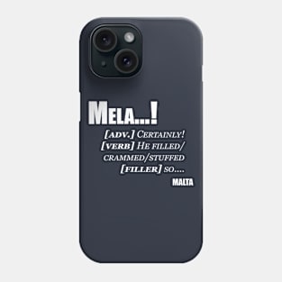 What does it mean? Phone Case