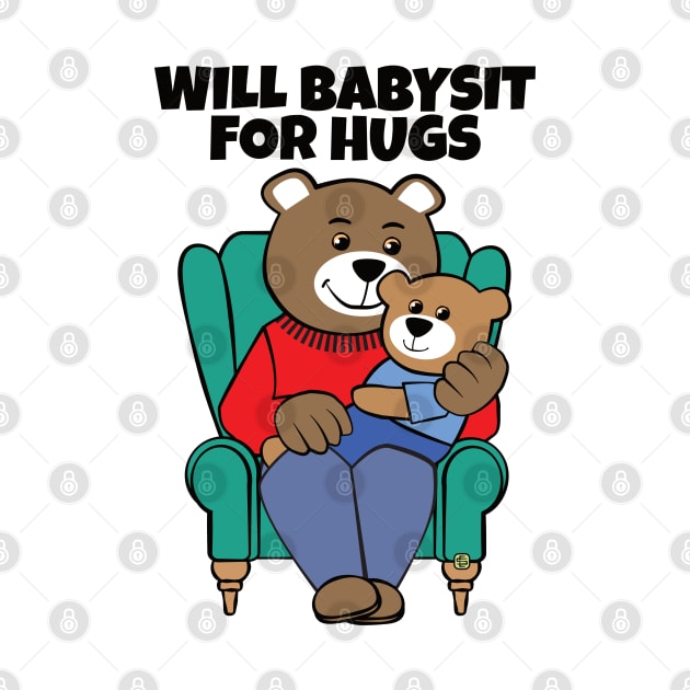 Will Babysit for Hugs Bear Grandpa by Sue Cervenka