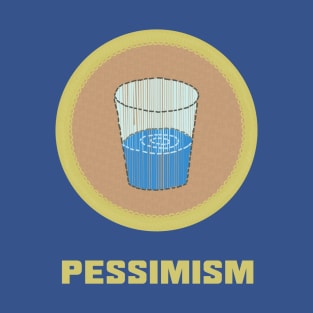 Merit Badge for Pessimism T-Shirt