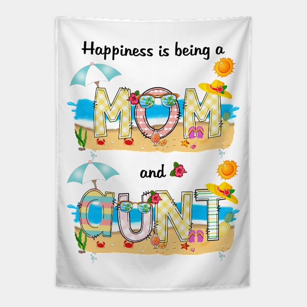 Happiness Is Being A Mom And Aunt Summer Beach Happy Mother's Day Tapestry by KIMIKA