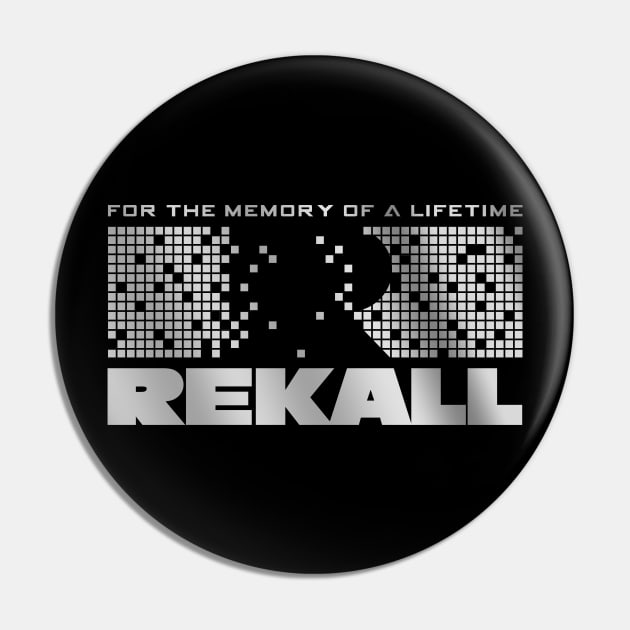 Rekall (Silver) Pin by RetroCheshire