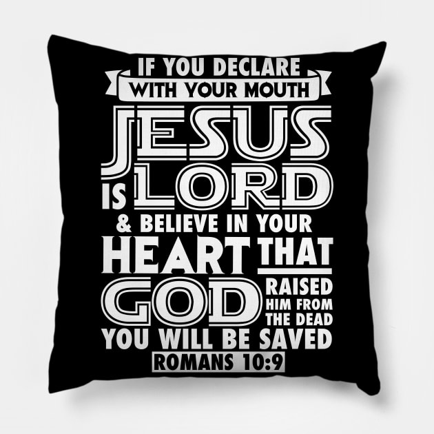 Romans 10:9 Jesus is Lord Pillow by Plushism