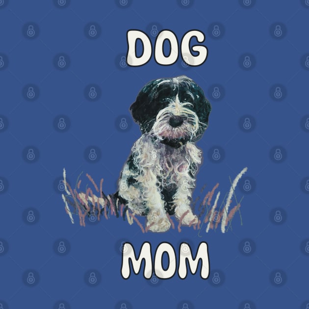 Adorable puppy dog with dog mom phrase by Peaceful Pigments