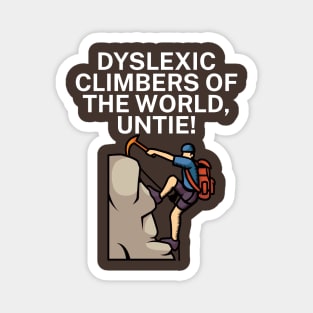 Dyslexic climbers of the world Untie Magnet