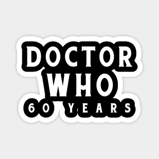 Doctor Who 60th Anniversary Magnet