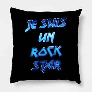 Je Suis Un Rock Star Pillow