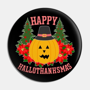 Happy Hallothanksmas Pin