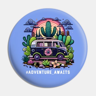 Adventure Awaits Pin